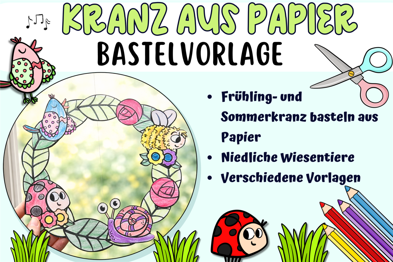 Basteln mit Kindern im Frühling und im Sommer im Kindergarten, Vorschule, in der Grundschule und Förderschule.