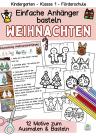 Weihnachten einfache Anhänger basteln mit Kindern Vorschule-Klasse1-Förderschule