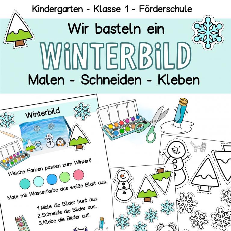 Winter Basteln schneiden Malen Kinder Kindergarten Förderschule Klasse 1 Vorschule