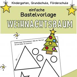 Kostenlose einfache Bastelvorlage Bastelidee Weihnachtsbaum Kinder Kindergarten Grundschule Förderschule