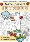 Mathe 1.Klasse Herbst Übungsheft mit Arbeitsblättern zum Zahlenraum 10