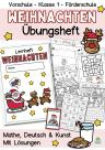 Weihnachten Arbeitsblätter mit Übungen für die Vorschule und Fördermaterial Klasse 1 Mathe und Deutsch